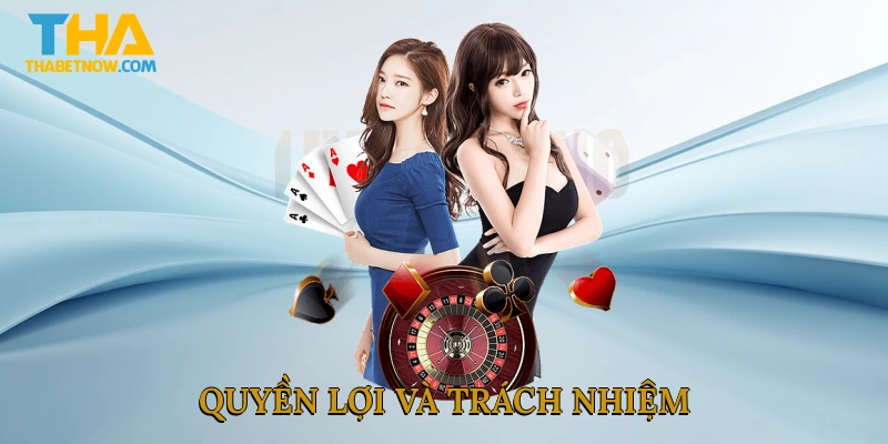 Quyền lợi và trách nhiệm